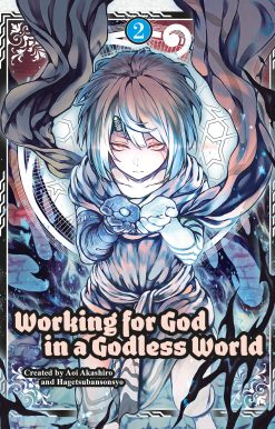 Working for God in a Godless World Vol. 2