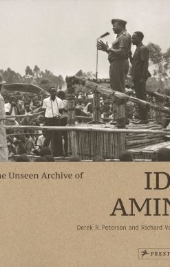 The Unseen Archive of Idi Amin