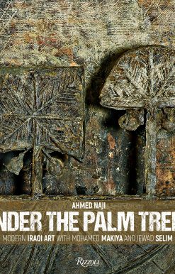 Under the Palm Trees: Modern Iraqi Art with Mohamed Makiya and Jewad Selim